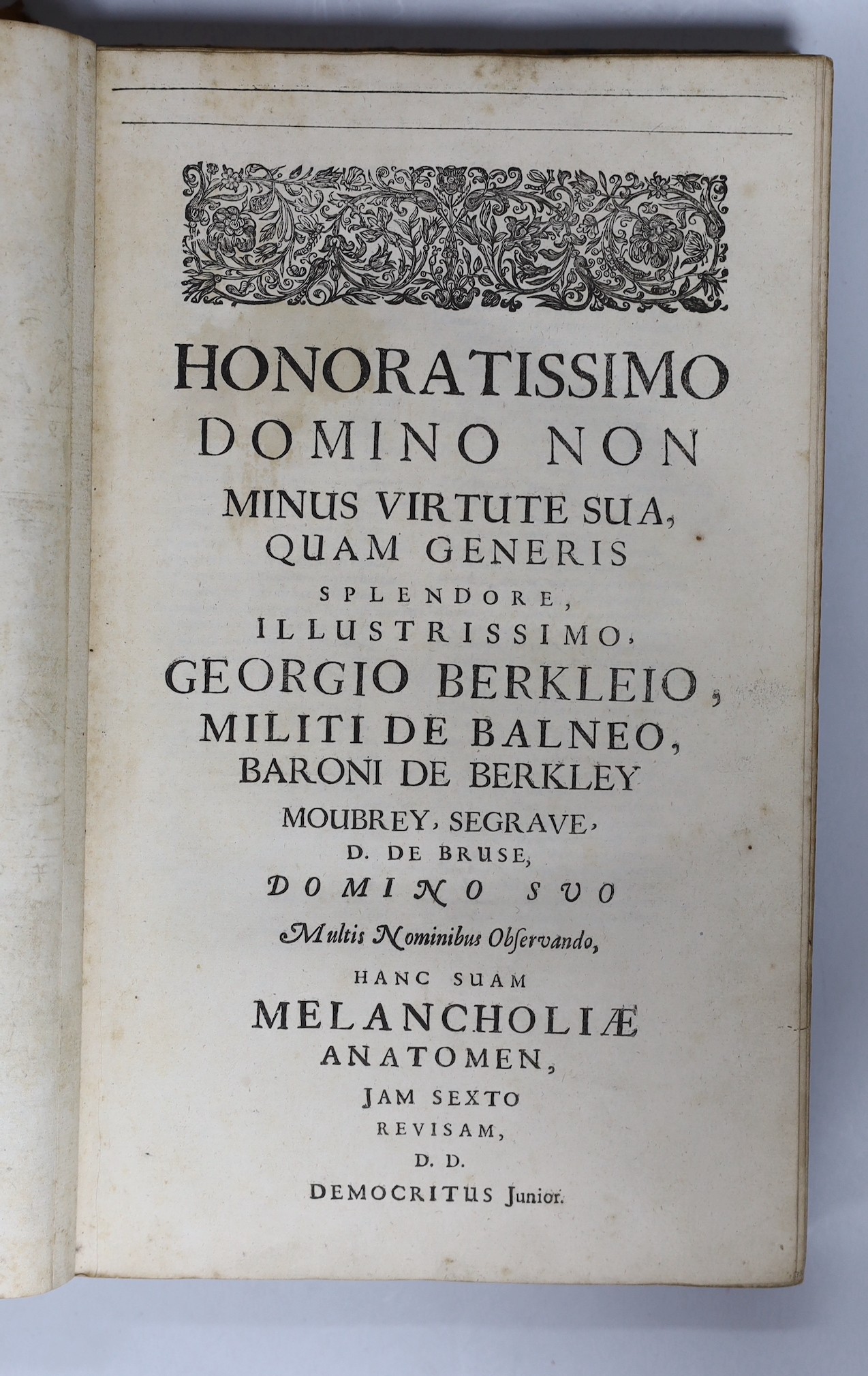 Democritus Junior [Burton, Robert] - The Anatomy of Melancholy, 8th edition, engraved pictorial title page incorporating a portrait of the author, folio, original calf, covers detached, bookplate of Archdeacon Browne, Pe